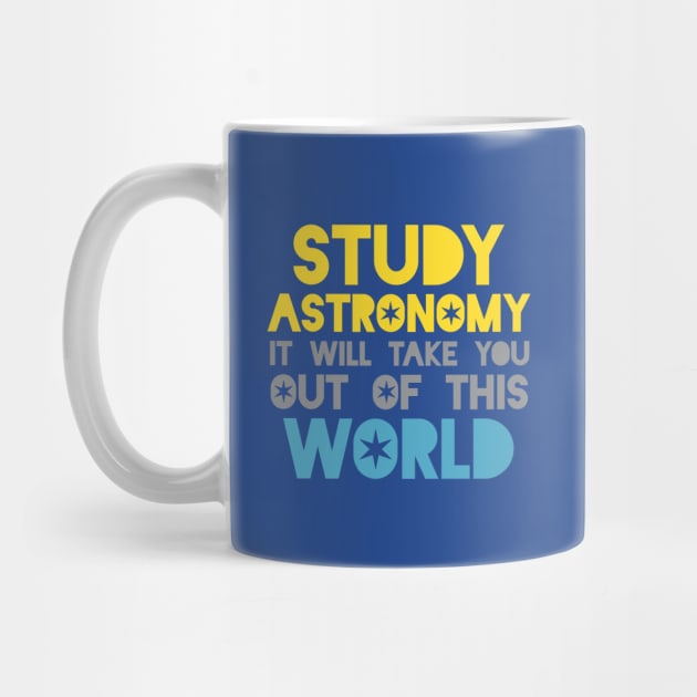 Study Astronomy by oddmatter